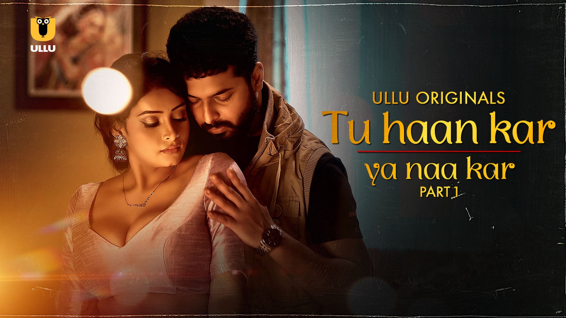 Tu Haan Kar Ya Naa Kar Ullu